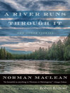 Cover image for A River Runs through It and Other Stories